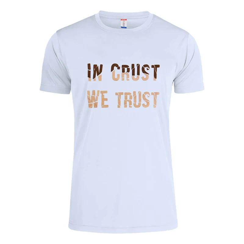 T-Shirt In crust we trust