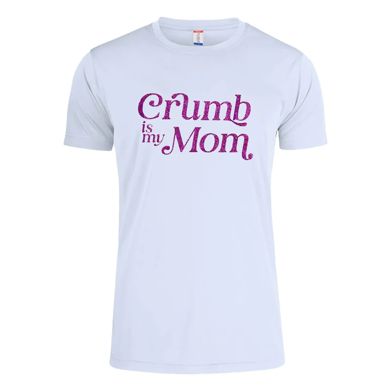 T-Shirt Crumb is my mom