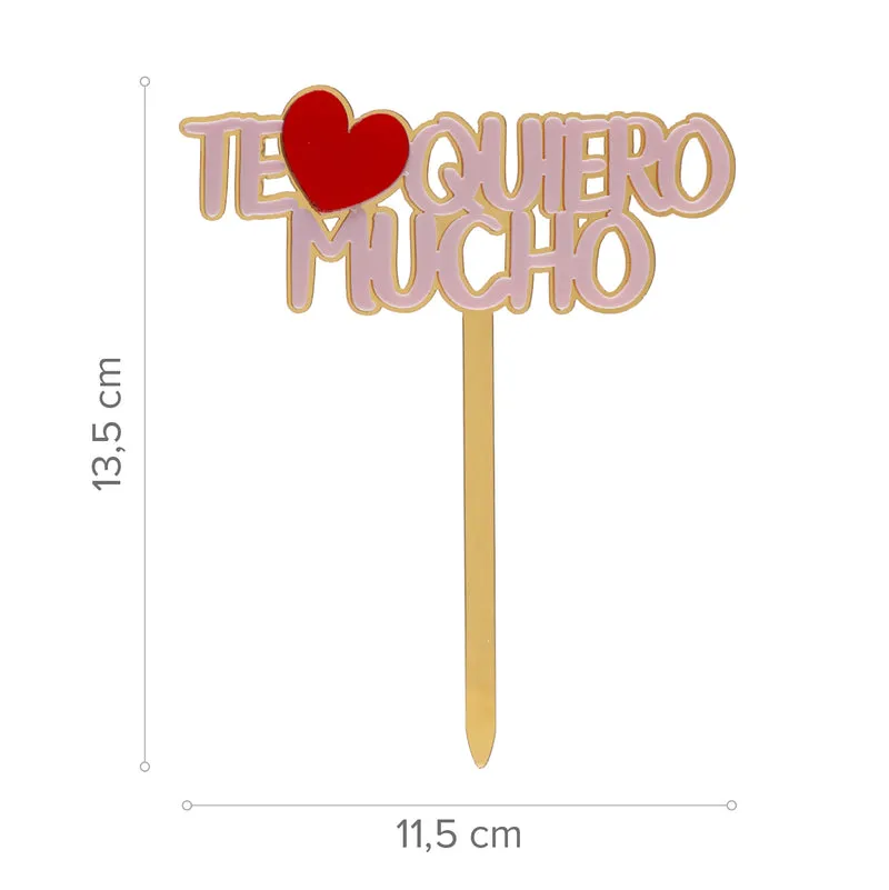 CAKE TOPPER TE QUIERO MUCHO DORADO Y ROSA 11,5X13,5CM